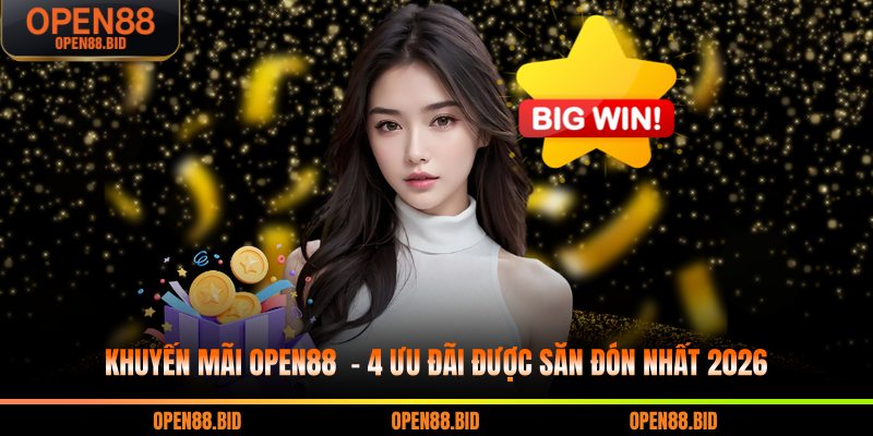 Khuyến Mãi Open88