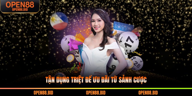 Tận dụng triệt để ưu đãi từ sảnh cược